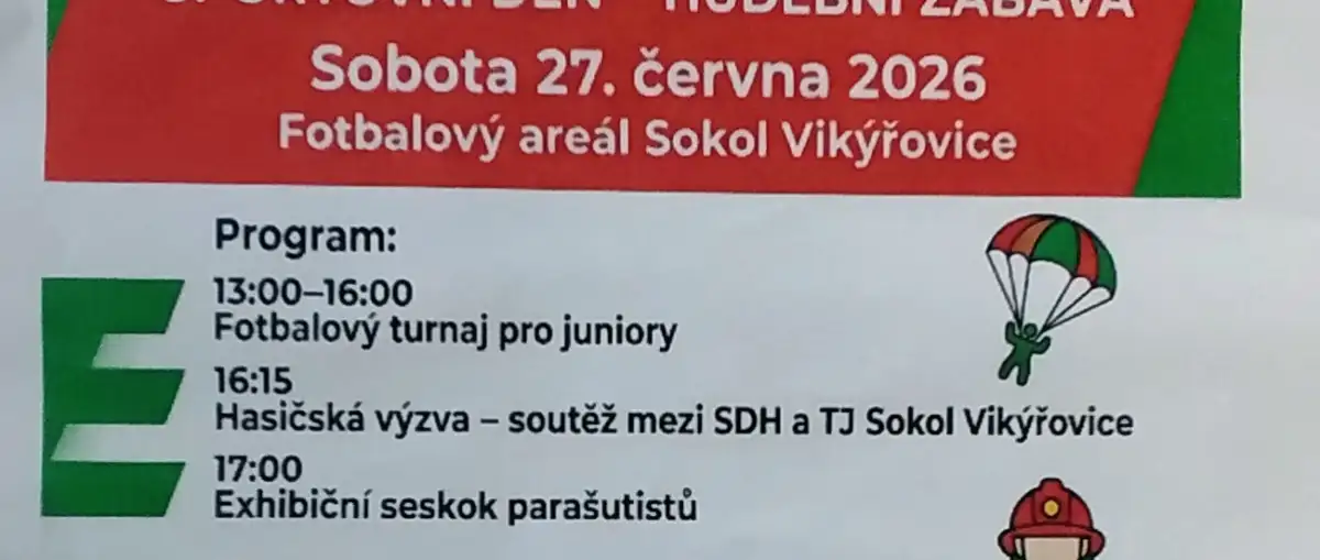 SPORTOVNÍ DEN - HUDEBNÍ ZÁBAVA - TJ SOKOL VIKÝŘOVICE